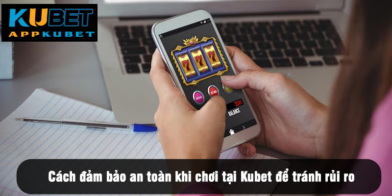 Cách đảm bảo an toàn cho hội viên