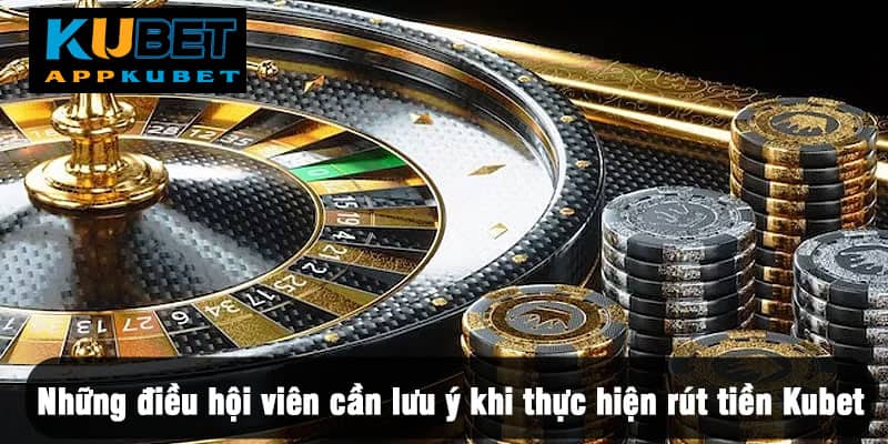 Các vấn đề thường gặp khi rút tiền Kubet và cách khắc phục