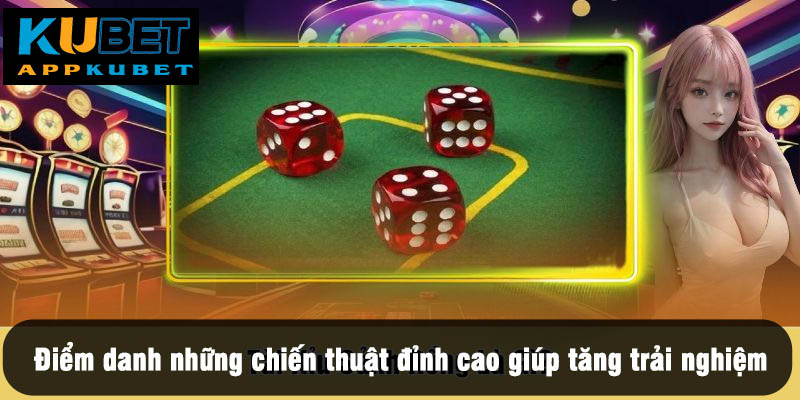 Điểm danh những chiến thuật đỉnh cao giúp tăng trải nghiệm